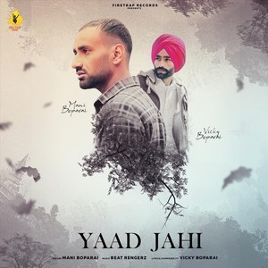 Yaad Jahi (feat. Vicky Boparai)