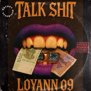 TALK THAT **** (Explicit)