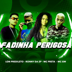 Fadinha Perigosa(feat. Mc Gw & Mc Preta)(Brega Funk) (Explicit)