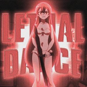 LETHAL DANCE (Explicit)