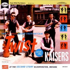 Twist With The Kaisers