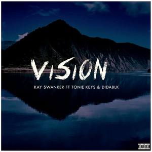 VISION (feat. Dida Blk & Tonie Keys) [Explicit]