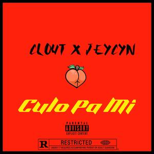 Culo Pa Mi (feat. Jeycyn)