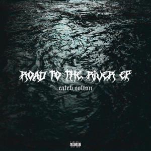 Road to the River EP (Explicit)