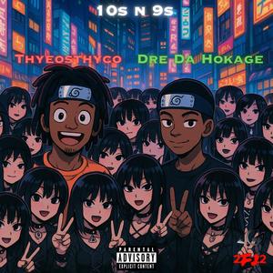 10s n 9s (feat. Dre Da Hokage) (Explicit)