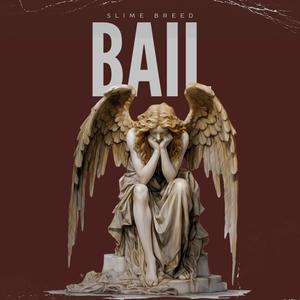 Bail (Explicit)