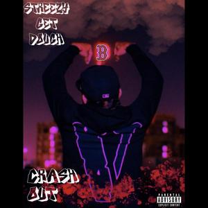 Crash Out (Explicit)
