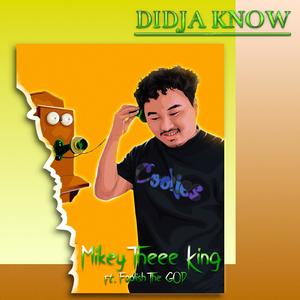 Didja Know (feat. Foolish The GOD)