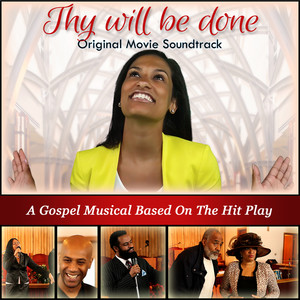 Thy Will Be Done (Original Movie Soundtrack)