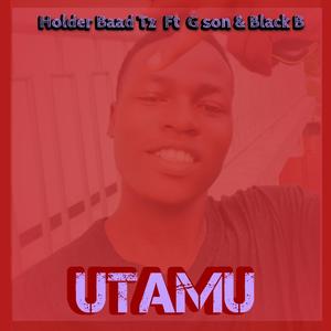 Utamu (feat. G Son & Black B)