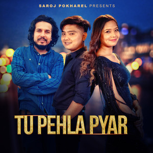 Tu Pehla Pyar