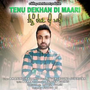 Tenu Dekhan Di Maari