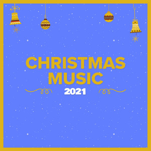 Christmas Music 2021