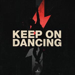 Keep On Dancing