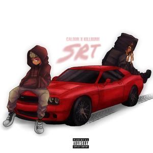 SRT (feat. KillBunk) [Explicit]