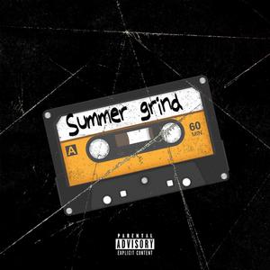 Summer Grind (feat. Slim Slaughta) (Explicit)
