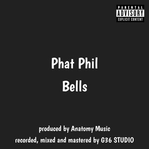 Bells (Explicit)