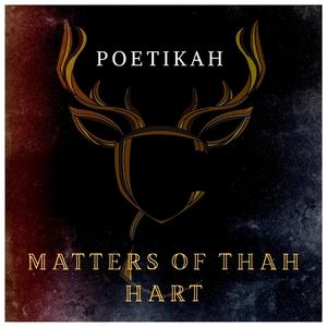 Matters of Thah Hart (Explicit)