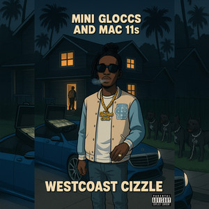 Mini gloccs and macc 11's (Explicit)