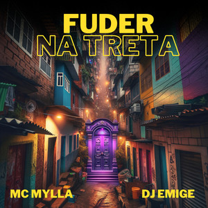 Fuder na Treta (Explicit)