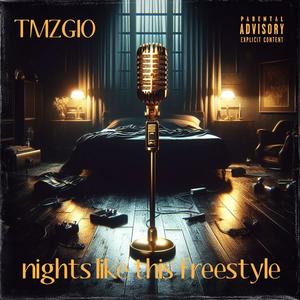 NIGHTS LIKE THIS (FREESTYLE) [Explicit]