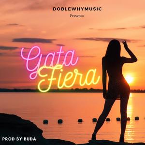 Gata Fiera (feat. Jerryk el melodioso, Gordo & Castelano)