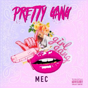Pretty Gang (Explicit)