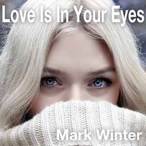 Love Is in Your Eyes