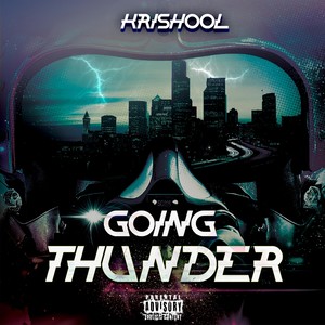 Going Thunder (Explicit)