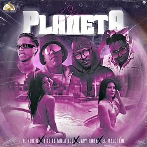 Otro Planeta (feat. Heey Tito, Javy Roby & El Malcriao) [Gio the Best Remix] [Explicit]