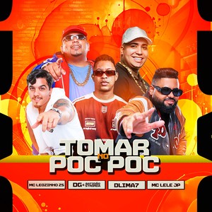Tomar no Poc Poc (Explicit)