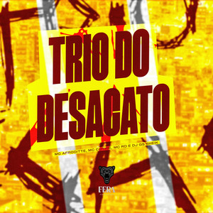 Trio do Desacato (Explicit)