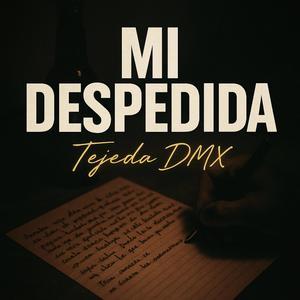 Mi Despedida (Explicit)