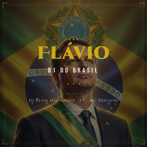 DJ LEON MOMBRINE - Flávio, 01 do Brasil (feat. Mc Dieguinho Boladão)