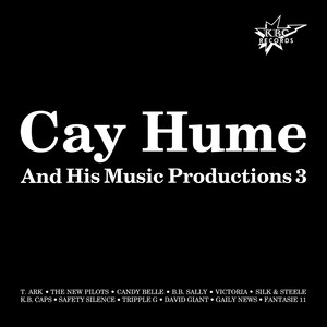 Cay Hume & His Music Productions 3