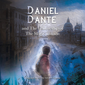 Daniel Dante and the Fellowship of the Magic Lumen