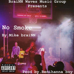 No Smoke (Explicit)