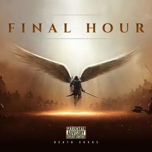 Final Hour (Explicit)