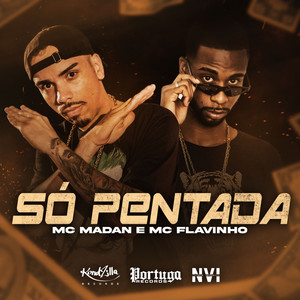 Só Pentada (Explicit)