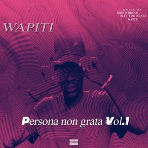 Persona non grata (Vol.1) [Explicit]