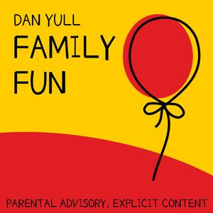 Family Fun (Explicit)