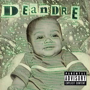 De'Andre (Explicit)