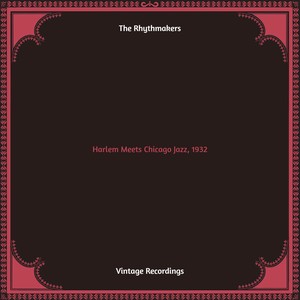 Harlem Meets Chicago Jazz, 1932 (Hq remastered)