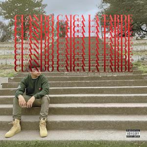 Cuando caiga la tarde (feat. M.ZIEN) (Explicit)
