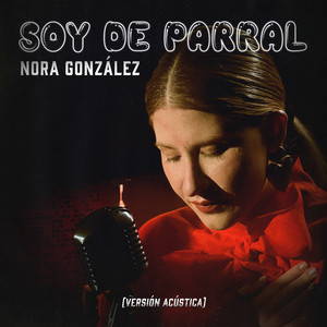 Soy de Parral (Versión Acústica)