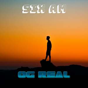 Six Am (Explicit)