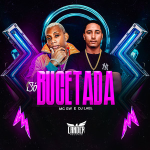 Só Bucetada (Explicit)