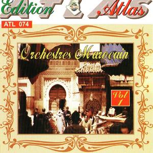 Orchestres Marocains, Vol. 1