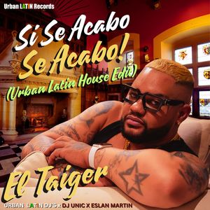 Si Se Acabo Se Acabo (Urban Latin House Edit)