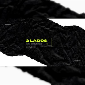 2 Lados da Mesma Moeda (Explicit)